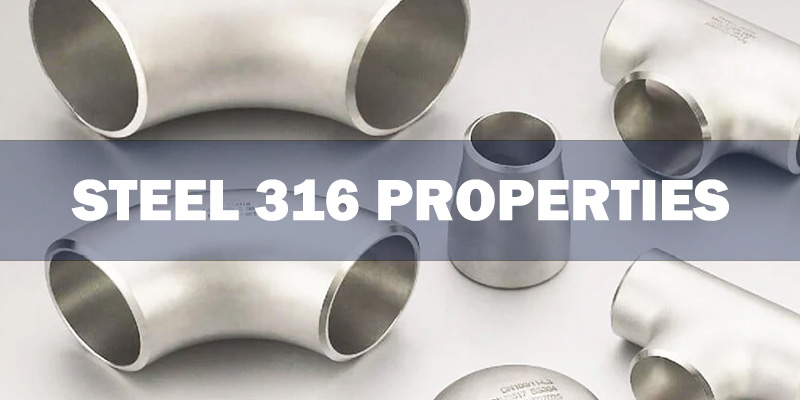 Stainless Steel 316 Properties