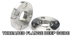 Threaded Flange Deep Guide.jpg
