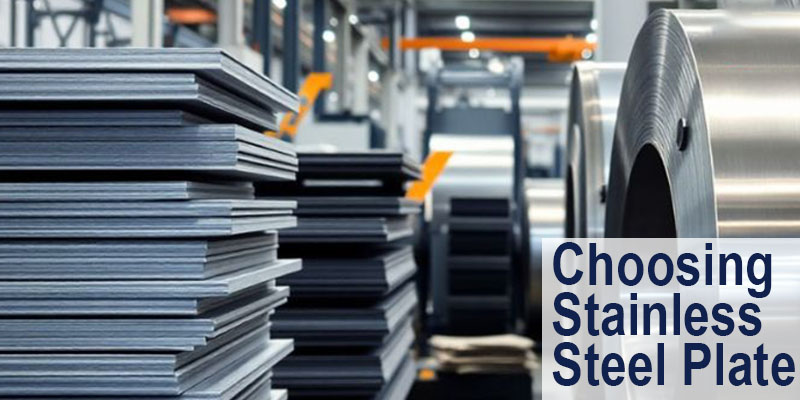 5 Tips for Choosing the Right Stainless Steel Plate