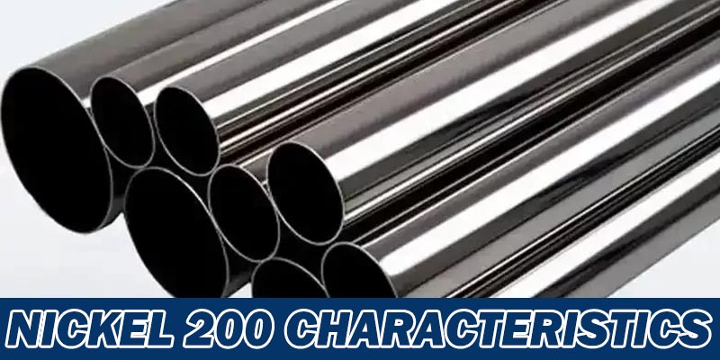 Characteristics of Nickel 200