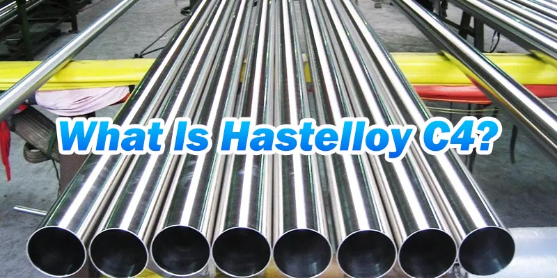 What Is Hastelloy C4