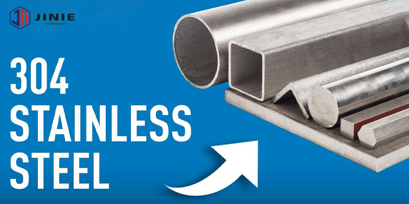 304 Stainless Steel Beginners Guide