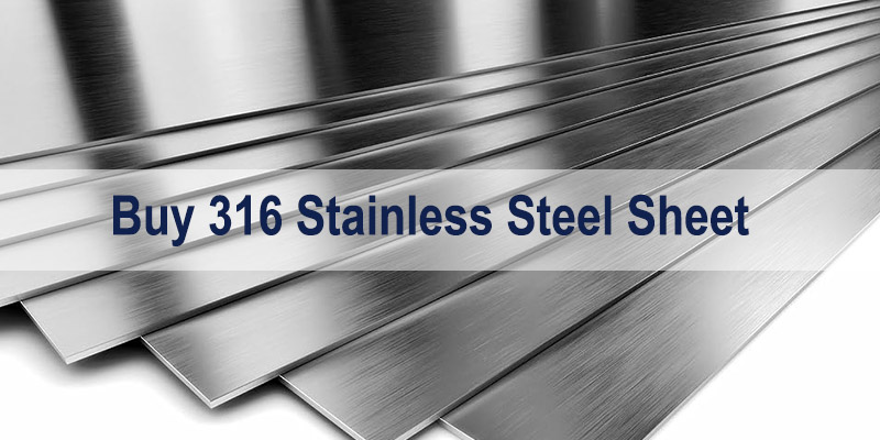 Buy 316 Stainless Steel Sheet