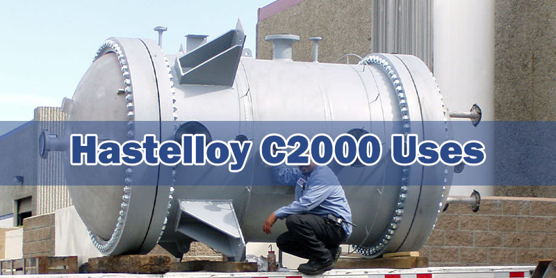 Hastelloy C2000 Uses