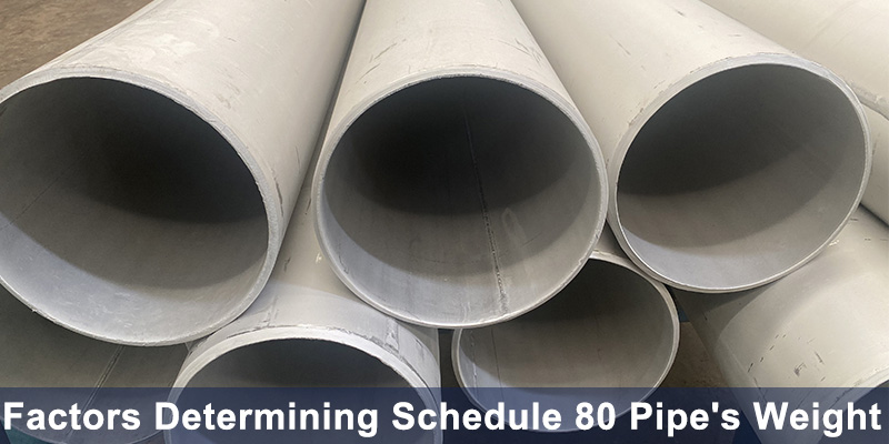 Factors Determining Schedule 80 Pipe's Weight Capacity