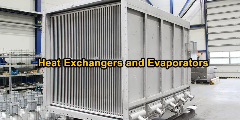 Chemical Processing Plants Heat Exchangers and Evaporators.webp